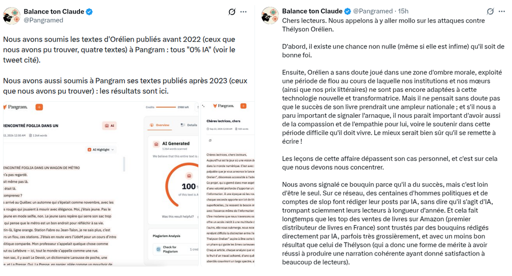 Chers lecteurs. Nous appelons à y aller mollo sur les attaques contre Thélyson Orélien.

D'abord, il existe une chance non nulle (même si elle est infime) qu'il soit de bonne foi.

Ensuite, Orélien a sans doute joué dans une zone d'ombre morale, exploité une période de flou au cours de laquelle nos institutions et nos mœurs (ainsi que nos prix littéraires) ne sont pas encore adaptées à cette technologie nouvelle et transformatrice. Mais il ne pensait sans doute pas que le succès de son livre prendrait une ampleur nationale ; et s'il nous a paru important de signaler l'arnaque, il nous parait important d'avoir aussi de la compassion et de l'empathie pour lui, voire le soutenir dans cette période difficile qu'il doit vivre. Le mieux serait bien sûr qu'il se remette à écrire !

Les leçons de cette affaire dépassent son cas personnel, et c'est sur cela que nous devons nous concentrer.

Nous avons signalé ce bouquin parce qu'il a du succès, mais c'est loin d'être le seul. Sur ce réseau, des centaines d'hommes politiques et de comptes de slop font rédiger leur posts par IA, sans dire qu'il s'agit d'IA, trompant sciemment leurs lecteurs à longueur d'année. Et cela fait longtemps que les top des ventes de livres sur Amazon (premier distributeur de livres en France) sont trustés par des bouquins rédigés directement par IA, parfois très grossièrement, et avec un moins bon résultat que celui de Thélyson (qui a donc une forme de mérite à avoir réussi à produire une narration cohérente ayant donné satisfaction à beaucoup de lecteurs).

L'intelligentsia parisienne sous-estime encore sans doute les capacités des IA, et n'utilise pas ou peu les LLM (et ne traîne pas sur Linkedin), c'est pour ça qu'elle n'a pas reconnu les formules stéréotypées. Formules  qui, si nous n'étions pas lassés de les voir sans cesse, nous plairaient sans doute : les modèles de langage les ont apprises parce qu'elles plaisaient aux humains qui ont supervisé leurs entrainements par RLHF !

Dans les commentaires, certains témoignent ne pas voir l'intérêt de l'authenticité ; peut être que ce qu'il faut retenir de cette polémique, c'est que d'après l'ampleur du scandale, la majorité accorde beaucoup d'importance à l'authenticité. Si vous considérez que vous apportez de la valeur en faisant écrire vos ouvrages par IA, faites-le ! Mais au moins, mentionnez-le, pour ne pas trahir vos lecteurs, car le mensonge, lui, est moralement condamnable.
